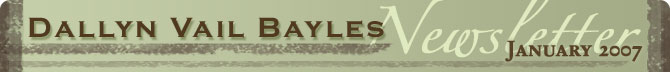 Dallyn Vail Bayles Newsletter January 2007